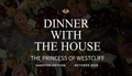 Dinner With The House: The Princess of Westcliff