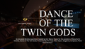 Opera Premiere: Dance of The Twin Gods